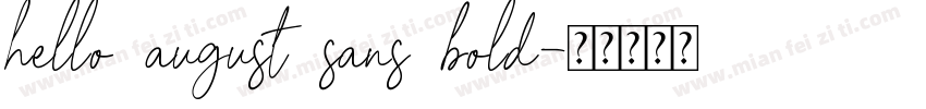hello august sans bold字体转换
